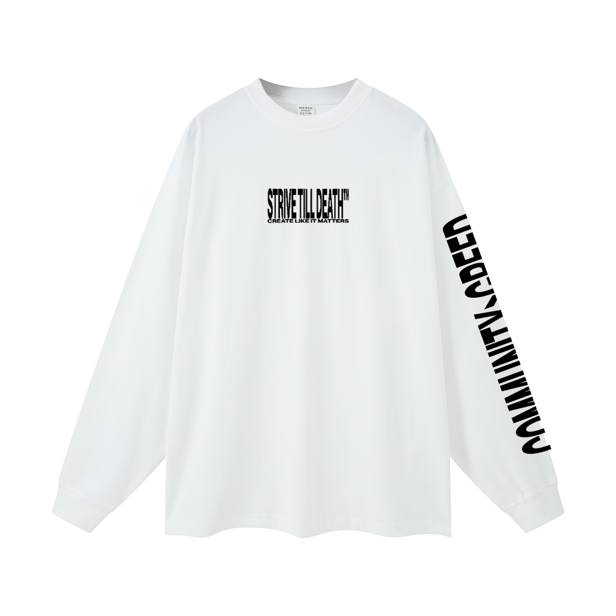 STRIVE TILL D*TH LONG SLEEVE